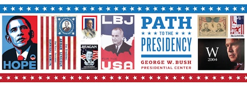 Special Exhibit: Path to the Presidency