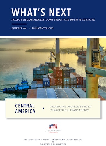 Central America: Promoting Prosperity with Targeted U.S. Trade Policy