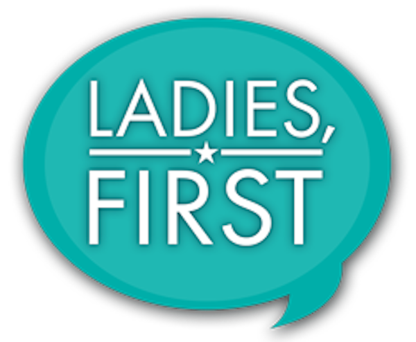 Ladies Ladies First